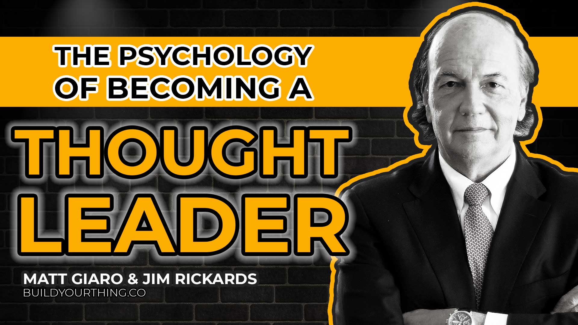 The Psychology of Becoming a Thought Leader With Jim Rickards